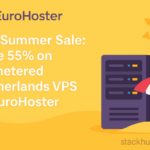 Hot Summer Sale: Save 55% on Unmetered Netherlands VPS at EuroHoster