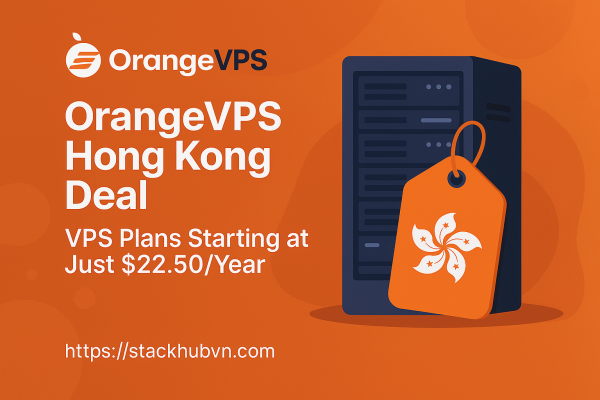 OrangeVPS-Hong-Kong-Deal-–-VPS-Plans-Starting-at-Just-22