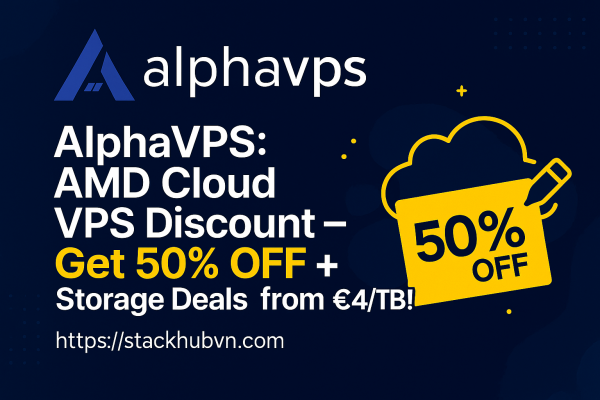 AlphaVPS-AMD-Cloud-VPS-Discount-–-Get-50-OFF-Storage-Deals-from-E4TB