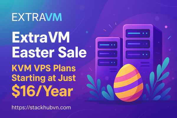 ExtraVM-Easter-Sale-–-KVM-VPS-Plans-Starting-at-Just-16Year