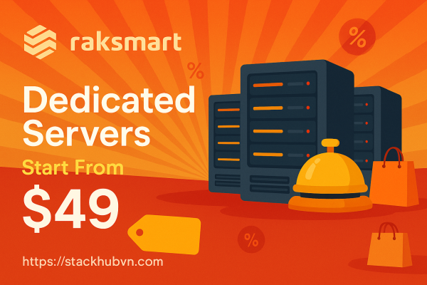 Raksmart-Dedicated-Servers-Start-From-49