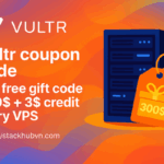 Vultr Coupon August 2025 – Claim Your Free $300 Cloud Credit